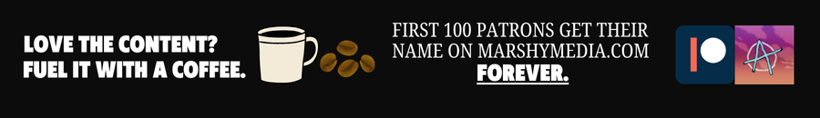 MarshyMedia Banner ad describing how audience can support via patreon for price of a coffee.