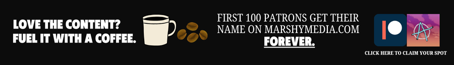 MarshyMedia Banner ad describing how audience can support via patreon for price of a coffee.