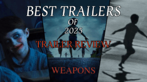 Best Trailers of 2025, Weapons 2025 Trailer Review