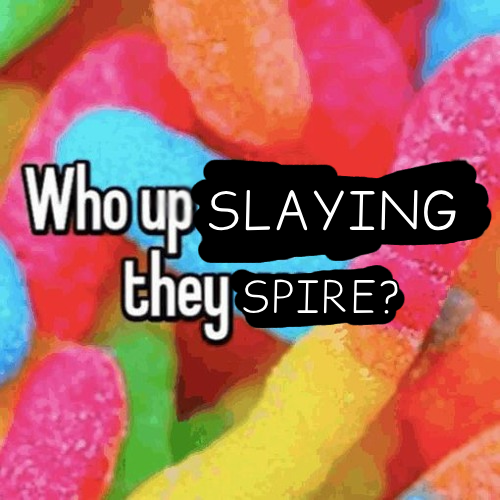 Who up playing with they worm meme but slay the spire. slay the spire meme